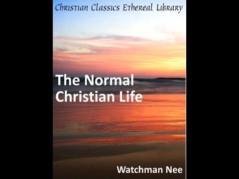 Chapter 8 to The Normal Christian Life, by Watchman Nee