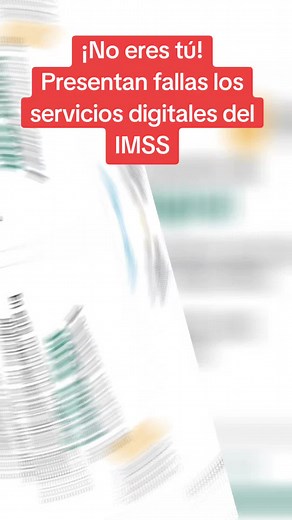 Fallas en los Servicios Digitales del IMSS