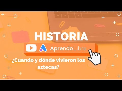 HISTORIA | ¿Cuando y dónde vivieron los aztecas? | 4º Básico (9-10 años)