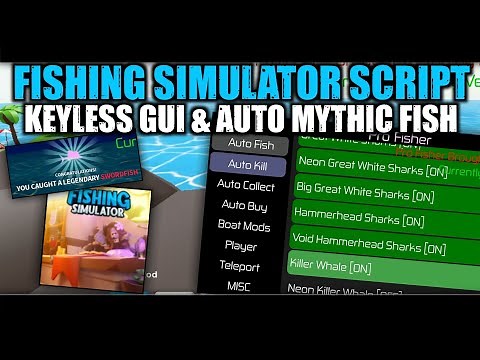 Fishing Simulator Script Auto Get Mythical Fish Showcase | Mobile & Pc (Pastebin)
