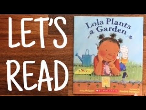 Lola Plants a Garden Read Aloud