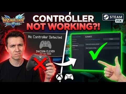 Fix Inazuma Eleven Victory Road Controller Not Working on PC Step-by-Step Guide