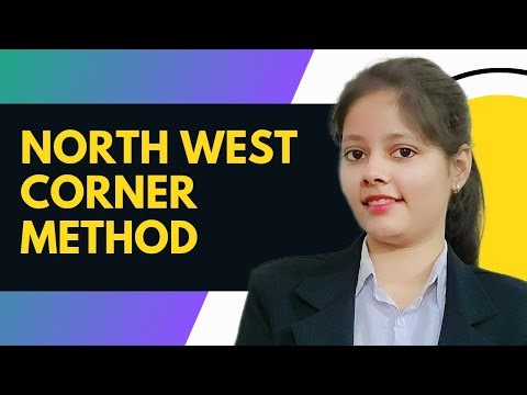 North West Corner Method | Transportation Problem | Operation Research 