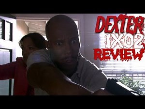 DEXTER | SEASON 1 EPISODE 2 | CROCODILE | REVIEW #DEXTER