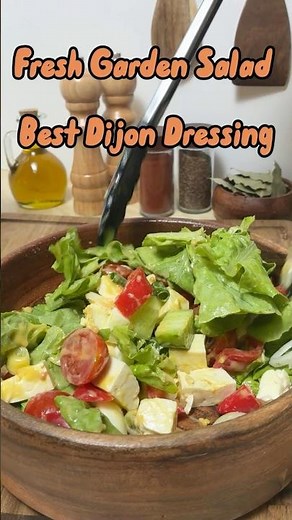 Fresh Garden Salad | The Best Dijon Dressing