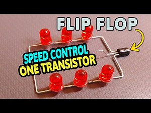 LED Flip Flop With Speed Controller Using one transistor