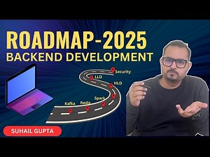 Backend Development Roadmap 2025: Your ultimate guide to success