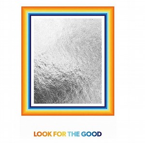 Jason Mraz - Look For The Good