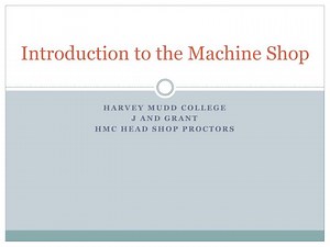 Introduction to the Machine Shop - SlideServe