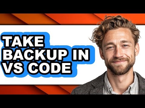 How to Take Backup in Vs Code - Full Comparison