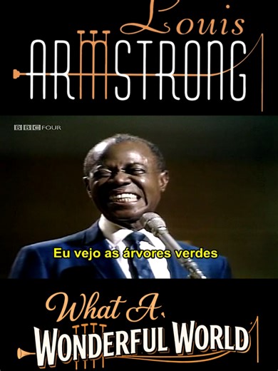 Louis Armstrong: What A Wonderful World Remains Timeless