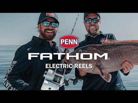 PENN Fathom Electric Reels