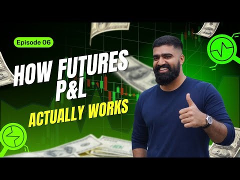 DAY 6 | FUTURES MATH MADE EASY | (Ticks and P&L Explained)