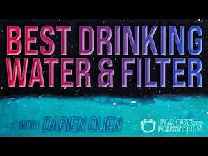 "Best Drinking Water & Filter" | Darin Olien | Far Out Clips