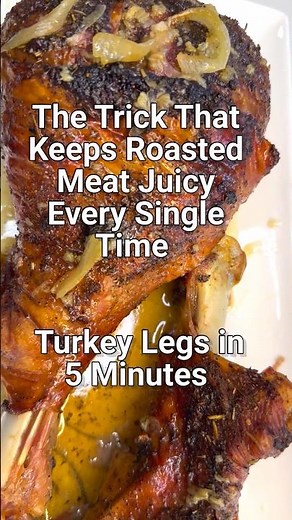Roasted Turkey Legs in 5 Minutes - The Trick That Keeps Them Juicy Every Time - Free Recipe