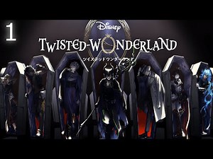 A NEW ADVENTURE BEGINS - Let's Play Twisted Wonderland