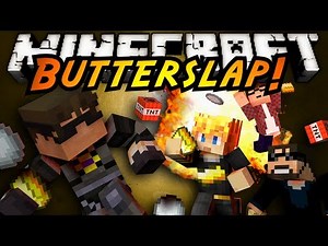 Minecraft Mini-Game : BUTTER SLAP!