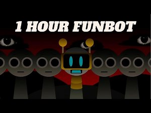 Sprunki Funbot Phase 2 Sound 1 hour | Horror Mod Full Video
