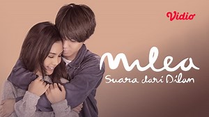 Milea: Suara dari Dilan, Film Indonesia Terbaik yang Harus Ditonton di Vidio