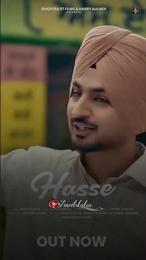HASSE (OFFICIAL SHORT VIDEO)| DEEP BAJWA | GURI NIMANA NEW PUNJABI SONG 2025 EP - JALWA 6.0