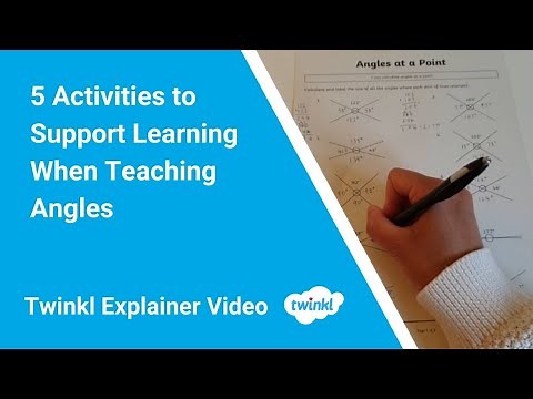 5 Activities to Supporting Learning When Teaching Angles