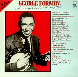 George Formby - Leaning On A Lamp Post