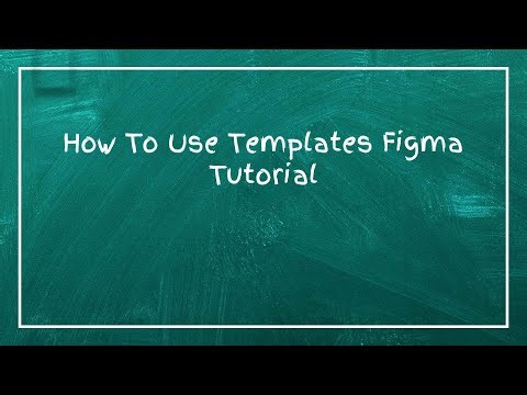 How To Use Templates Figma Tutorial
