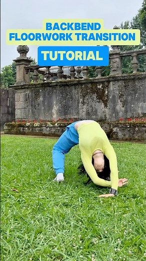 Backbend Floorwork Transition Tutorial 🤸‍♀️✨ Learn It Fast!