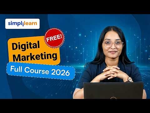 Digital Marketing Full Course 2026 [FREE] | Digital Marketing Tutorial For Beginners | Simplilearn
