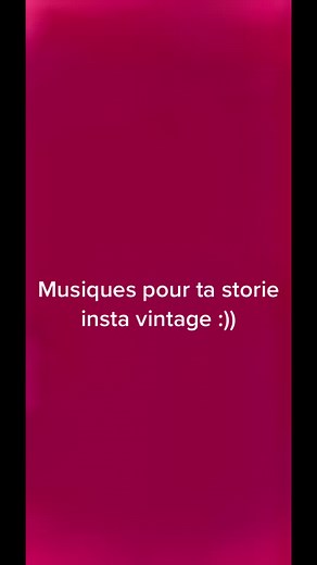 Musiques pour ta storie insta vintage :)) #vintagesongs #fypシ #fyp #pourtoi #sonsinsta #musiqueinsta