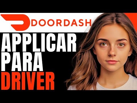 Como APLICAR Para Doordash Driver | (Guia Completa 2025)