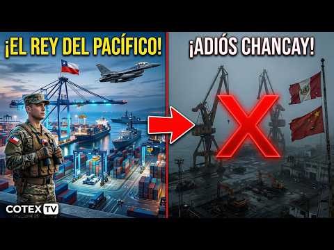 GOODBYE TO THE PORT OF CHANCAY: How Chilean logistics sank Chinese investment