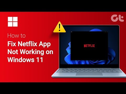 How To Fix Netflix App Not Working on Windows | Face Netflix Problems on Windows 11 NEVER Again!