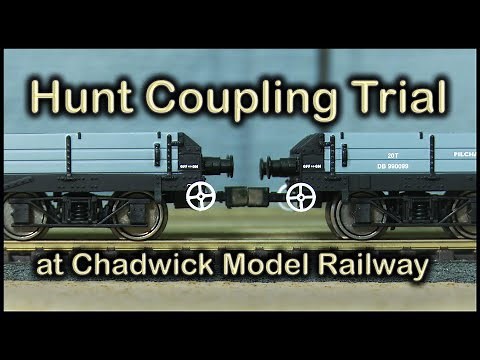 Hunt Couplings on Trial at Chadwick Model Railway | 156.
