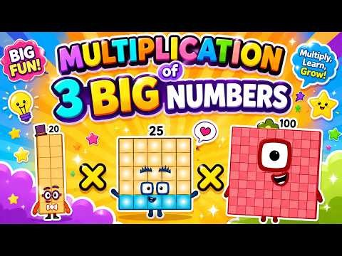 Numberblocks - Multiplication of 3 BIG Numbers | Learn to Count | Learning MATH | MathPlayID