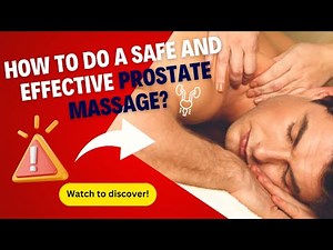 Health benefits of prostate massage