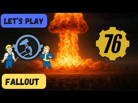 Let's Play | Fallout 76 | Trade Secrets