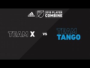 Team X vs. Team Tango | adidas MLS Combine 2018