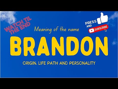 Meaning of the name Brandon. Origin, life path & personality.