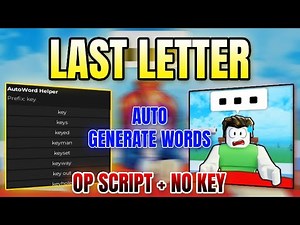 *NEW* Last Letter Script (AUTO GENERATE WORDS) 2025