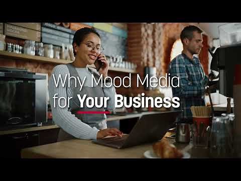 Why Mood Media For Your Business?