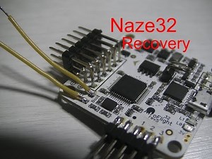 Tutorial Recovery Naze32