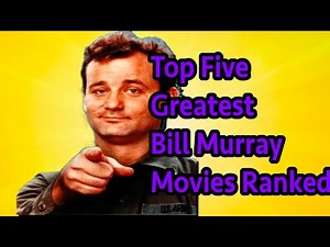 Top Five Best Bill Murray Movies Ranked From Worst to Best