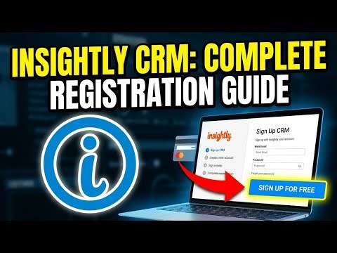 How to register with Insightly CRM - Complete Guide