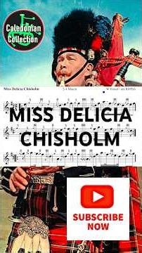 🎵MISS DELICIA CHISHOLM - Bagpipe 2-4 Marches ***FREE PDF & BWW*** #ccoebt #2026