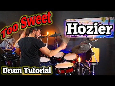 Learn How To Play - Too Sweet - Hozier - Drum Tutorial Lesson
