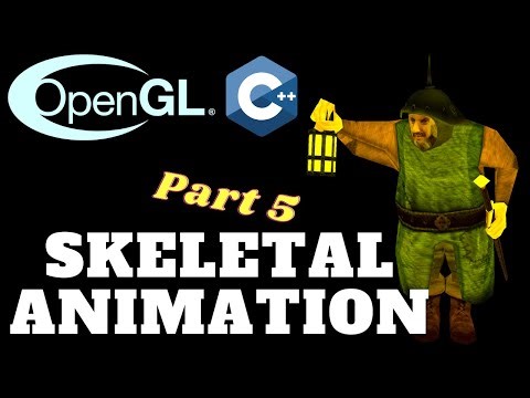 Skeletal Animation Using Assimp - Part 5/5 // OpenGL Tutorial #28