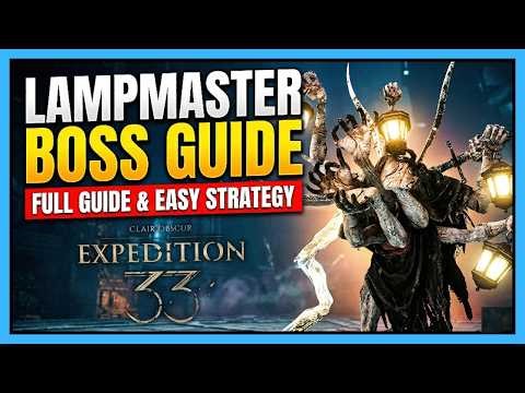 Clair Obscur: Expedition 33 - Lampmaster Boss Fight Full Guide