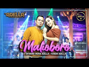 MALIOBORO ( Doel Sumbang ) - Difarina Indra Adella ft Fendik Adella - OM ADELLA