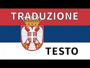 Inno SERBIA TRADUZIONE + TESTO Italiano - Bože Pravde